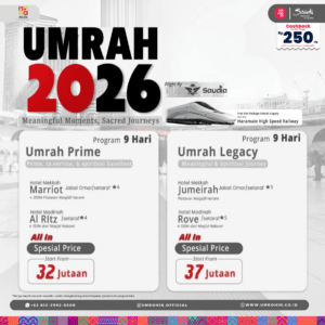 Promo Umrah 2026 – Program Prime & Legacy, hotel bintang 4 & 5 dekat Masjidil Haram & Nabawi, bonus Haramain Railway