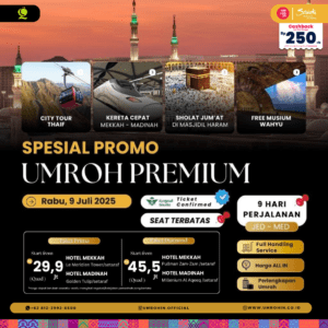 Poster Promo Umroh Premium 9 Juli 2025 – Haqeem Travel, Paket Hotel Bintang 5 dan Layanan All-In