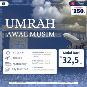 Flyer promosi Umroh Awal Musim 2025, pilihan program 9 & 12 hari dengan maskapai Saudia/Garuda, hotel bintang 4, City Tour Thaif, KC Haromain, cashback Rp 250rb, dan keberangkatan JED–JED.