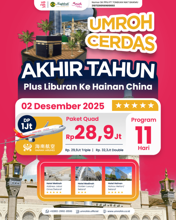 Umroh Cerdas Hainan 2025–2026 – Paket 11 Hari Hotel Address Jabal Omar & Golden Luxury