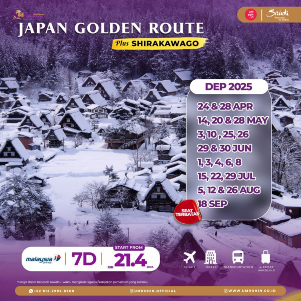 Paket Japan Golden Route + Shirakawago 2025, 7 hari termasuk Tokyo, Osaka, Kyoto, Shirakawago. Harga mulai Rp 21,1 juta termasuk tiket, hotel, transportasi, dan airport handling.