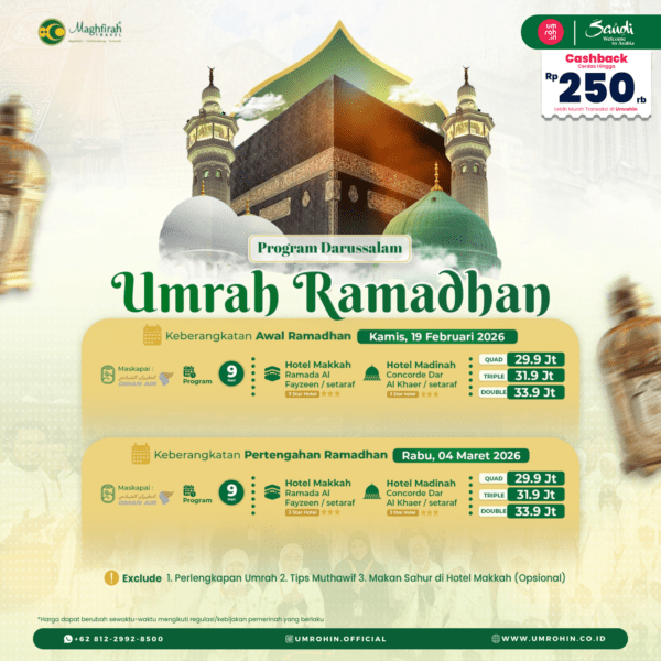 Paket Maghfirah Umrah Ramadhan 2026 – Darussalam, mulai Rp 29,9 juta, hotel berbintang, termasuk tiket pesawat dan kereta cepat.