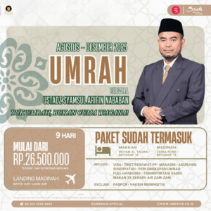 Flyer promo Umrah 9 hari bersama Ustadz Syamsul Arifin Nababan, keberangkatan Agustus–Desember 2025, landing Madinah, maskapai Batik Air/Lion Air, hotel Rehab Al Taqwa Makkah dan Taiba Rose Madinah, harga mulai Rp 26,5 juta.