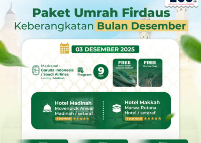 Promo Umrah Desember 2025 paket Naim dan Firdaus, 9 hari, fasilitas kereta cepat Madinah-Makkah, city tour Thaif, hotel bintang 5, mulai dari Rp 37,83 juta, Umrohin Official