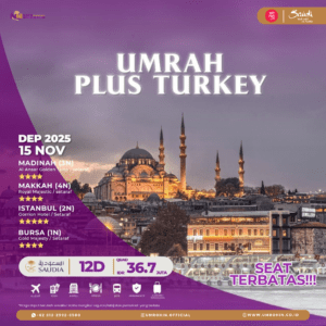 Paket Umrah Plus Turki 2025, 12 hari termasuk Madinah, Makkah, Istanbul, Bursa. Harga mulai Rp 36,7 juta termasuk tiket, hotel, visa, tour, dan asuransi.