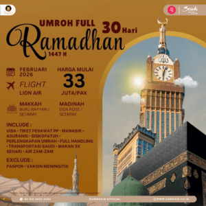 Flyer promo Umroh Full Ramadhan 30 hari Februari 2026, maskapai Lion Air, hotel Burj Rayyan Makkah dan Doa Rose Madinah, harga mulai Rp 33 juta, fasilitas lengkap termasuk visa dan air zamzam.