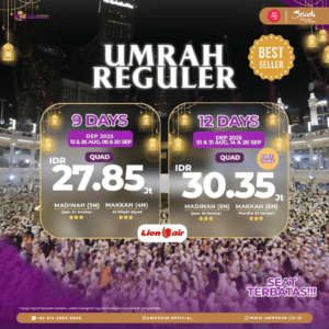 Promo Umroh Reguler Seller Best 9 dan 12 Hari Agustus dan September 2025 dengan maskapai Lion Air dan hotel bintang tiga di Makkah dan Madinah