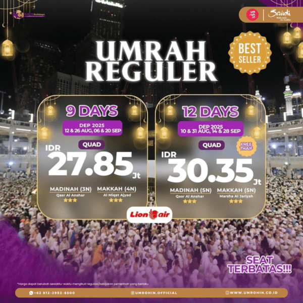 Promo Umroh Reguler Seller Best 9 dan 12 Hari Agustus dan September 2025 dengan maskapai Lion Air dan hotel bintang tiga di Makkah dan Madinah