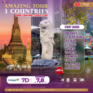 Flyer promo Amazing Tour 3 Negara 7 hari tahun 2025, jadwal keberangkatan Mei–Desember, harga mulai Rp 7,8 juta, bonus Genting Cable Car, termasuk tiket, hotel, transportasi, dan makan.