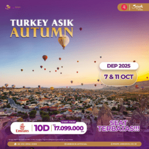 Promo paket Turkey Asik Autumn 2025, keberangkatan 7 dan 11 Oktober, maskapai Emirates, durasi 10 hari, harga mulai Rp 17,099 juta, termasuk tiket, hotel, transportasi, handling, dan asuransi perjalanan.