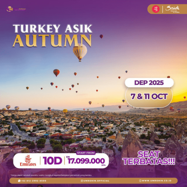 Promo paket Turkey Asik Autumn 2025, keberangkatan 7 dan 11 Oktober, maskapai Emirates, durasi 10 hari, harga mulai Rp 17,099 juta, termasuk tiket, hotel, transportasi, handling, dan asuransi perjalanan.